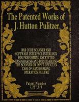 The Patented Works of J. Hutton Pulitzer - Patent Number 7,257,619