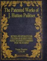 The Patented Works of J. Hutton Pulitzer - Patent Number 7,318,105