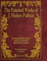 The Patented Works of J. Hutton Pulitzer - Patent Number 7,370,114
