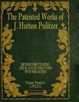 The Patented Works of J. Hutton Pulitzer - Patent Number 7,392,312