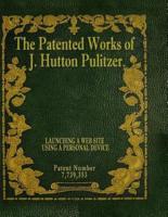 The Patented Works of J. Hutton Pulitzer - Patent Number 7,739,353