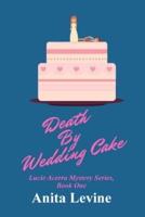 Death by Wedding Cake