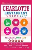 Charlotte Restaurant Guide 2017