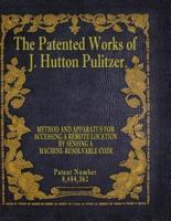 The Patented Works of J. Hutton Pulitzer - Patent Number 8,484,362