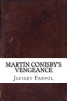 Martin Conisby's Vengeance