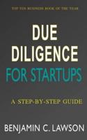 Due Diligence for Startups: a Step-by-Step Guide