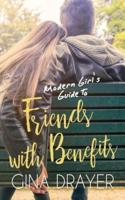Modern Girl's Guide to Friends With Benefits