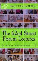 The 62nd Street Forum Lectures - 2