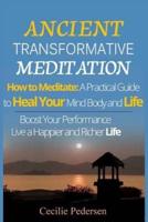 Ancient Transformative Meditation How to Meditate