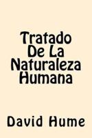 Tratado De La Naturaleza Humana (Spanish Edition)