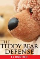 The Teddy Bear Defense