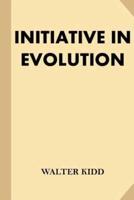 Initiative in Evolution