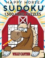 Happy Horse Sudoku 1,500 Hard Puzzles. Gigantic Big Value Book