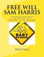 Free Will Sam Harris