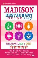 Madison Restaurant Guide 2017