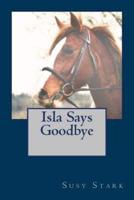 Isla Says Goodbye