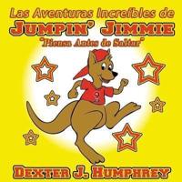 Las Aventuras Increibles De Jumpin' Jimmie