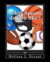 What Sports Do You Like?