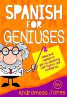 Spanish for Geniuses