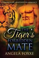 The Tiger's Forbidden Mate