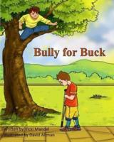 Bully for Buck
