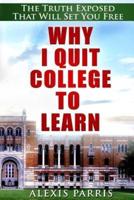 Why I Quit College to Learn