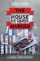 The House Of Cards Murder