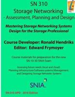Storage Networking Assessment, Planning, and Design