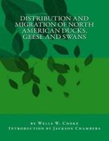 Distribution and Migration of North American Ducks, Geese and Swans