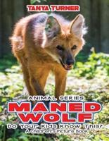 MANED WOLF Do Your Kids Know This?