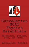 Curvesetter MCAT Physics Essentials