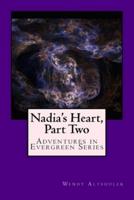 Nadia's Heart, Part Two
