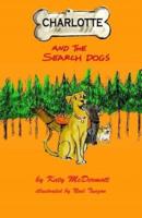 Charlotte and the Search Dogs