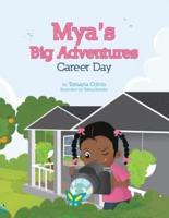 Mya's Big Adventures