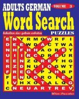 Adults German Word Search Puzzles. Vol. 3