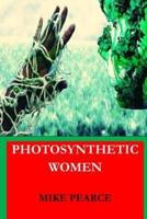 Photosynthetic Women