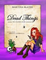 Dead Things Coloring Book