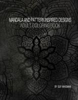 Adult Coloring Book Mandala and Pattern Inspired Designs
