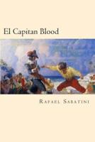 El Capitan Blood (Spanish Edition)