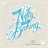 Nouel's Nifty Chic Baking