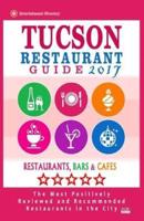 Tucson Restaurant Guide 2017