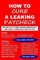 How To Cure A Leaking Paycheck