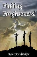 Finding Forgiveness!