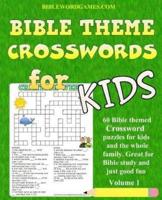 Kids Bible Theme Crossword Puzzles Volume 1