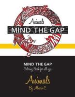 Mind the Gap - Coloring Book for All Ages