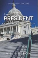 The President: A Superstorm Novel