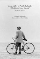 Henry Miller in Pacific Palisades