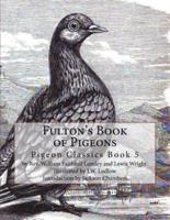 Fulton's Book of Pigeons