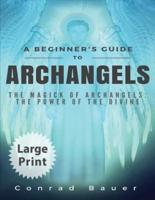 A Beginner's Guide to Archangels