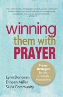 Winning Them With Prayer